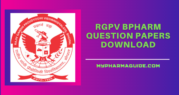 RGPV BPHARM QUESTION PAPERS DOWNLOAD