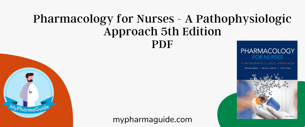 Pharmacology for Nurses a Pathophysiologic Approach 5th Edition PDF
